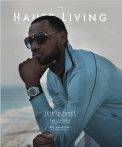 Haute Living Lebron